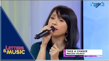 Princess Velasco - Take A Chance (NET25 Letters and Music)