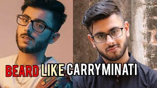 Beard Like Carryminati | Transformation | Carryminati Beard Look | Beard N Hairstyle