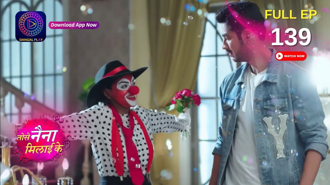 Tose Nainaa Milaai Ke | Kuhu बानी Joker | Full Episode 139 | Dangal TV