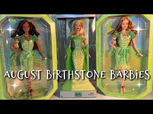 August Barbie Birthstone Beauties 2007 and Birthstone Collection