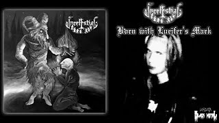Uncelestial - Born with Lucifer's Mark (Full EP)