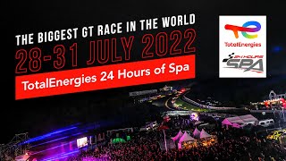 2022 Fanatec GT World Challenge Europe - TotalEnergies 24 Hours of Spa