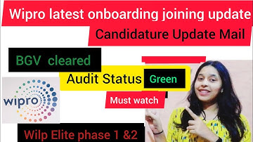 Wipro Bgv cleared|Audit status Green|Candidature Update Mail | Wilp Elite|onboarding joining 2024