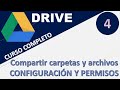 04 - DRIVE: Compartir archivos y carpetas - CONFIGURACIÓN Y PERMISOS