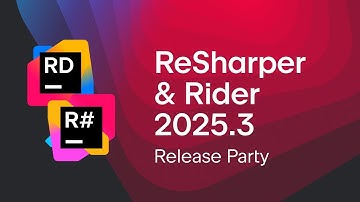 ReSharper/Rider 2025.3 Release Party