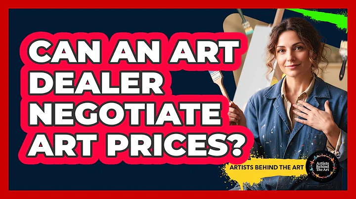 Can An Art Dealer Negotiate Art Prices?