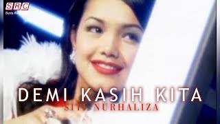 Watch Siti Nurhaliza Demi Kasih Kita video