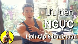 Lịch tập TĂNG CƠ TĂNG CÂN 6 buổi/tuần Ưu tiên NGỰC | HLV Ryan Long Fitness