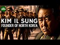 Kim il sung  founder of north korea documentary