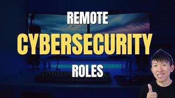 Cybersecurity Work From Home Roles (Remote)