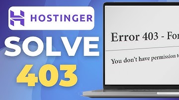 How To Solve 403 Forbidden Error In Hostinger 2025 | Fix 403 Forbidden Error Hostinger
