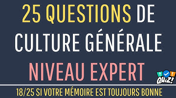25 questions diversifiées pour les esprits brillants / Avez-vous une bonne mémoire ?