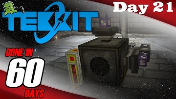Tekkit 1.6.4 - Done in 60 Days: Day 21 "Galactic Babysteps"