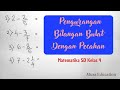 Download Lagu Trik Mudah Pengurangan Bilangan Bulat Dengan Pecahan || Matematika SD Kelas 4 ||