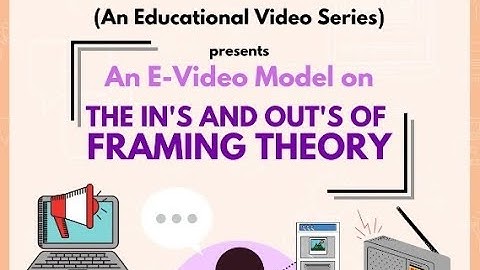 The In’s And Out’s of Framing Theory