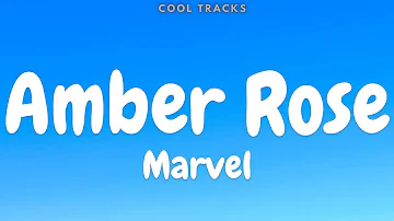Marvel - Amber Rose (Audio)