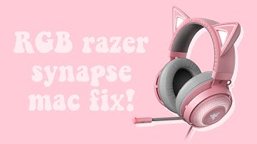 RGB Razer Synapse fix for Mac! ♡ (2021) ♡