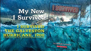 Introducing I Survived The Galveston Hurricane, 1900