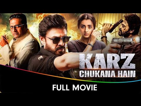 Karz Chukana Hai Hindi Dubbed Full Movie Venkatesh Trisha Krishnan Prakash Raj Saloni Aswani