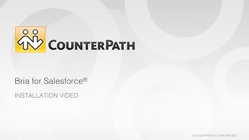 Bria for Salesforce Installation Video