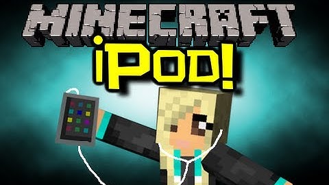 Minecraft iPOD MOD Spotlight - A Whole New Kind Of Apple (Minecraft Mod Showcase)