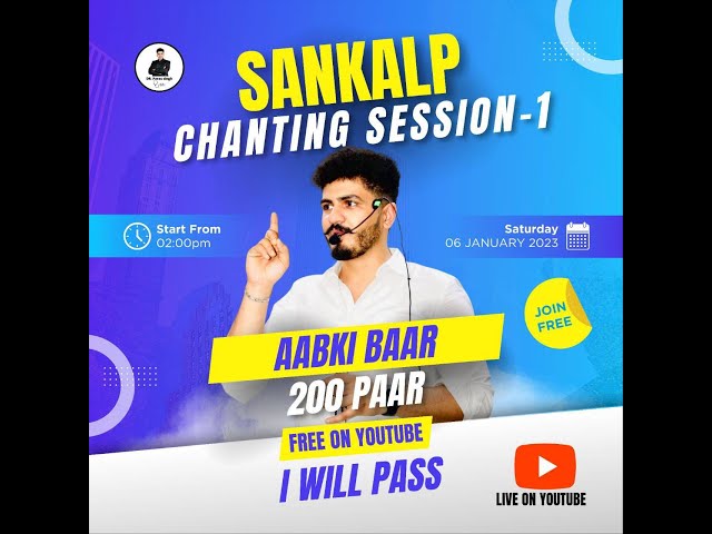 SANKALP CHANTING SESSION - 1 BY DR PARAS class=