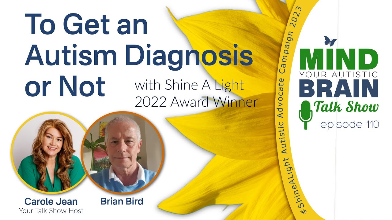 110 To Get a Formal Autism Diagnosis or Not with Brian Bird YouTube