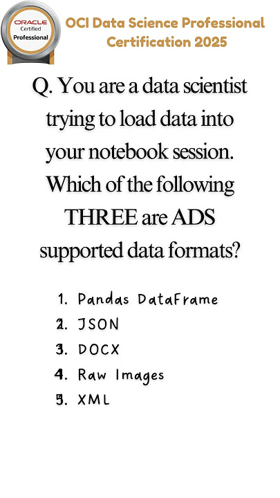 1 | OCI Data Science Professional Certification 2025 Question - Answer