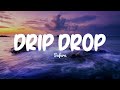 DRIP DROP  SAFURA  LYRICS