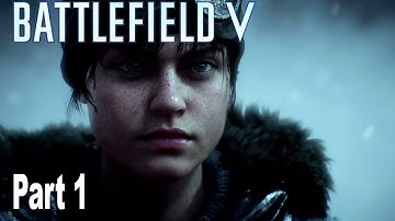 Battlefield V - Walkthrough Part 1 My Country Calling [HD 1080P 60fps]