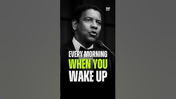 Every Morning When You Wake Up - Denzel Washington #motivation #denzelwashington #shorts