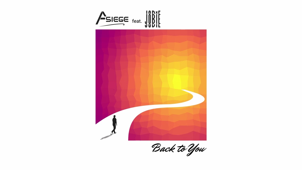A-Siege feat. Jobie - Back to You (Official Audio)