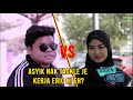 Radin Punya Ep 6 : Wany Hasrita VS Eric Fuzi