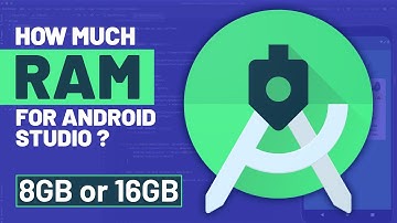 How much RAM for Android Studio is needed to run smoothly | 8GB vs 16GB vs 64GB | System Requirement