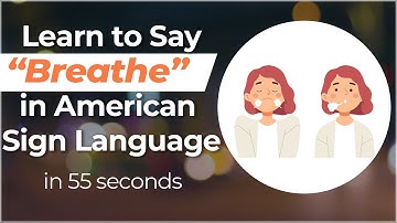 Signing in Seconds: Learn how to say BREATHE in ASL! LESS THAN 40 SECONDS!