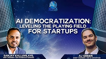 AI Democratization: Leveling the Playing Field for Startups | AJ Green