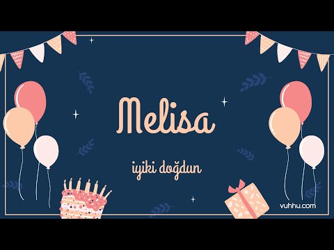 İyi ki Doğdun Melisa (Kişiye Özel Pop Doğum Günü Şarkısı) Vuhhu