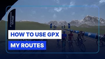 How to Use GPX – My Routes in TrainingPeaks Virtual