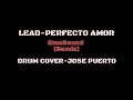 LEAD PERFECTO AMOR DRUM COVER mp3