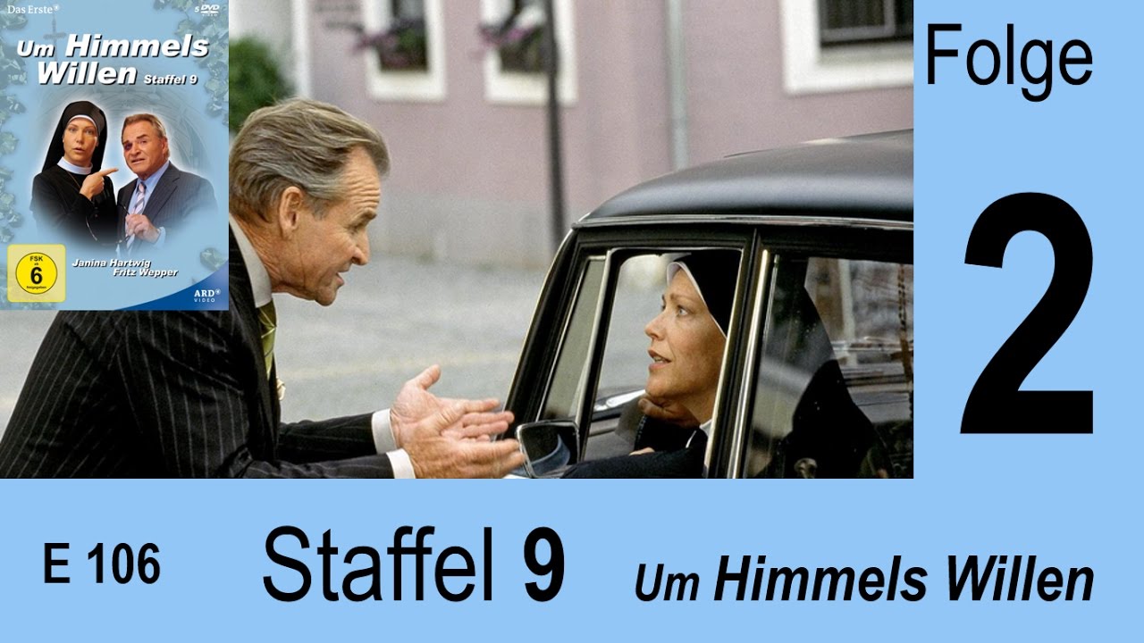 Um Himmels Willen - Letzte Vorstellung - S04 F02