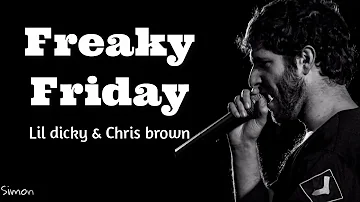 Freaky Friday Lyrics - Lil dicky & Chris brown