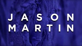 JASON MARTIN | GESTURAL UBIQUITY | GALERIE THADDAEUS ROPAC | Marais | 2014