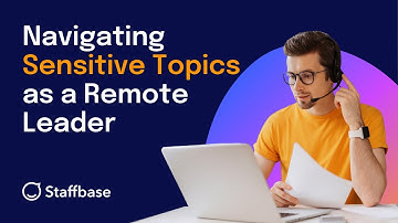 Navigating Sensitive Topics as a Remote Leader