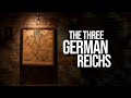 The history of the three german reichs