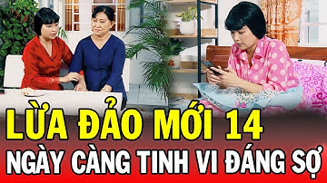 Chuyện Cảnh Giác 2025 | LỪA ĐẢO MỚI 14 | Phút Giây Cảnh Giác 2025 | Chuyện Cảnh Giác 2025 THVL