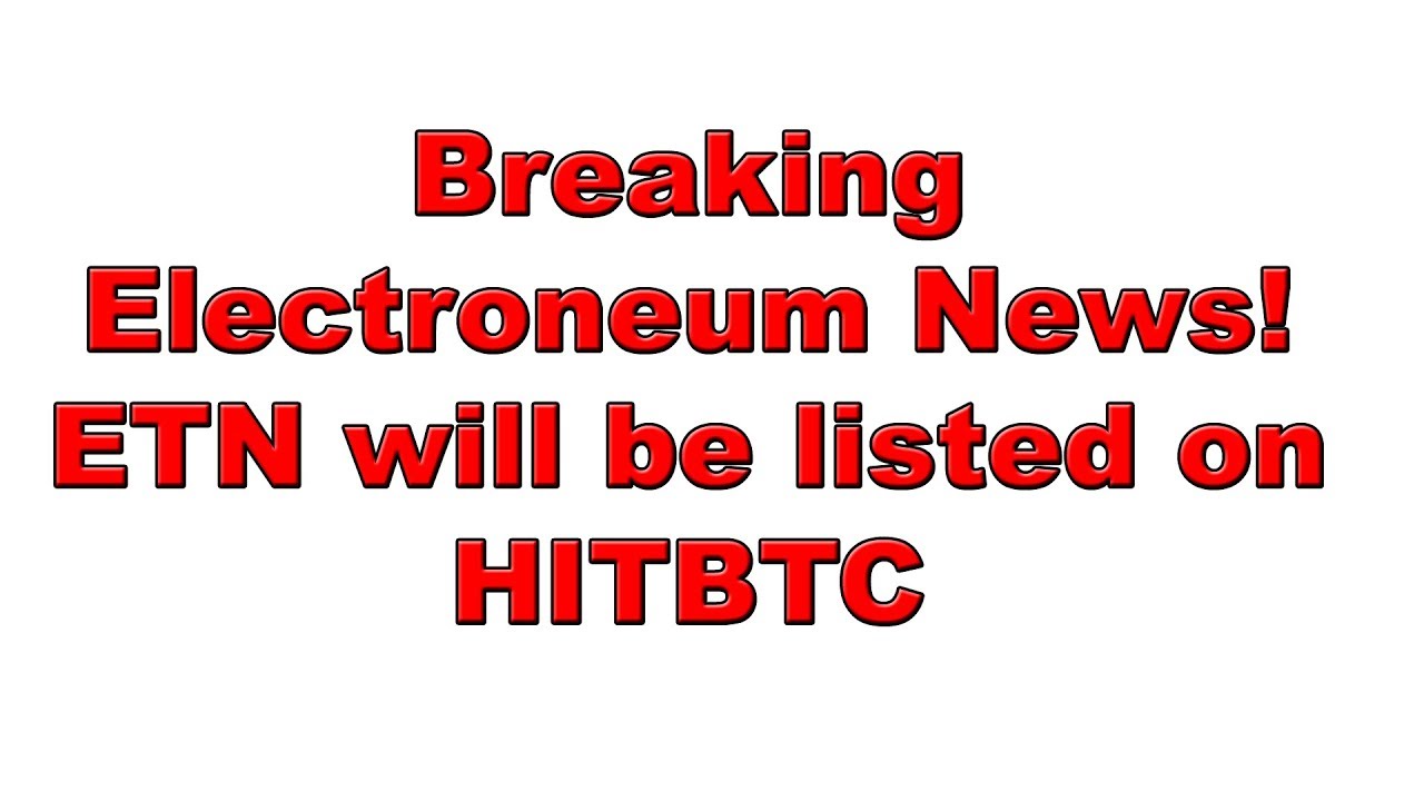 Breaking Electroneum News! ETN will be listed on HitBTC Urdu Hindi