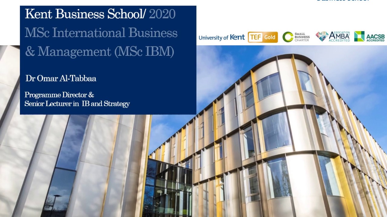 Study MSc International Business And Management At Kent Business School study-msc-international-business-and-management-at-kent-business-school