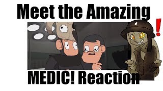 Reaction) meet the amazing medic -