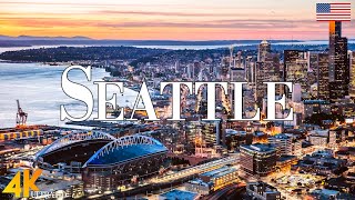 Seattle 4K drone view • Amazing Aerial View Of Seattle| Relaxation film with calming music