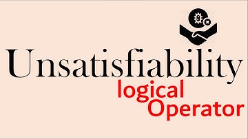 Unsatisfiability | #unsatisfiability #unsatisfiablestatements